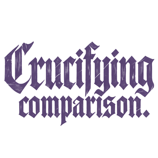 Crucifying Comparison