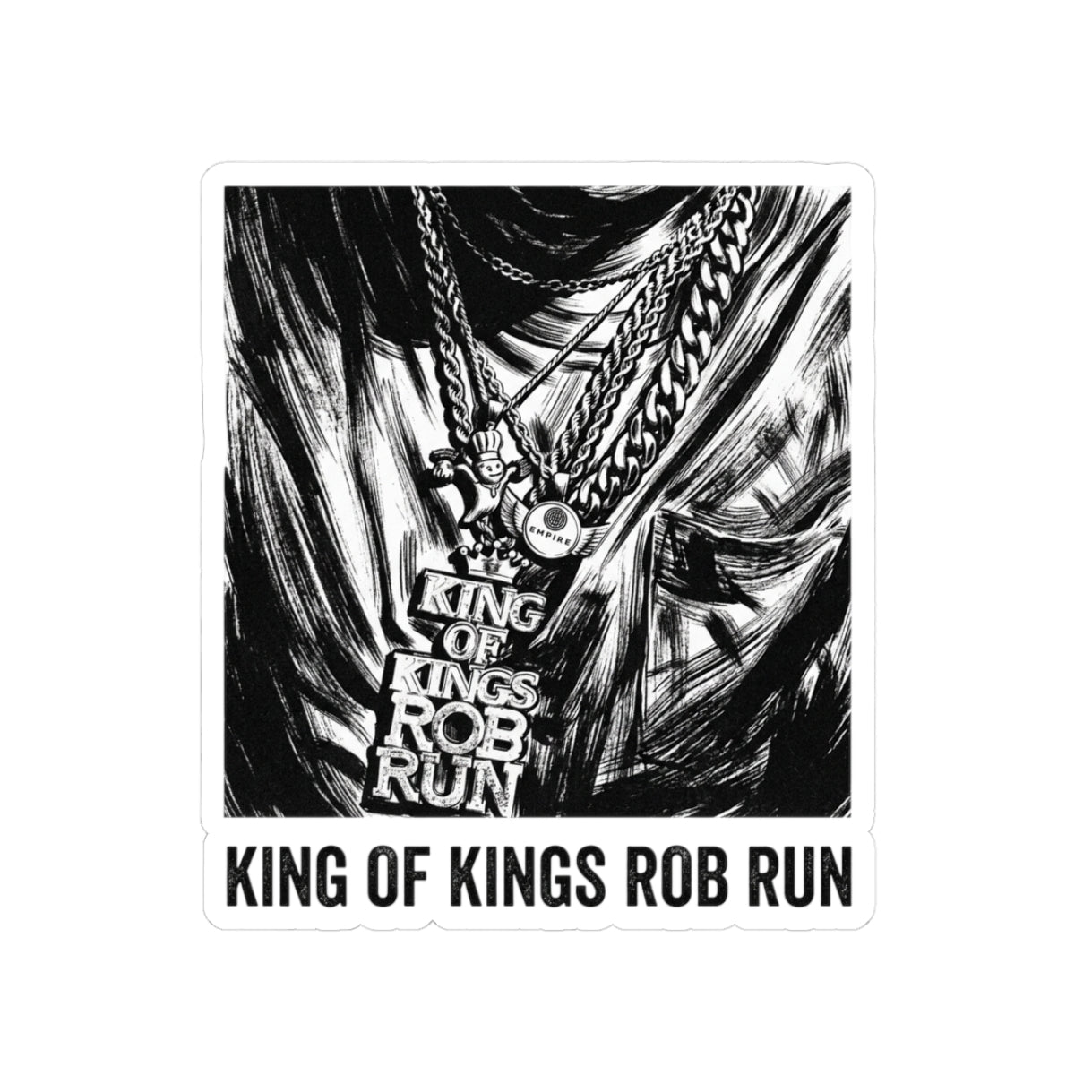 KING OF KINGS ROB RUN