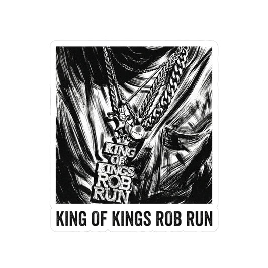 KING OF KINGS ROB RUN