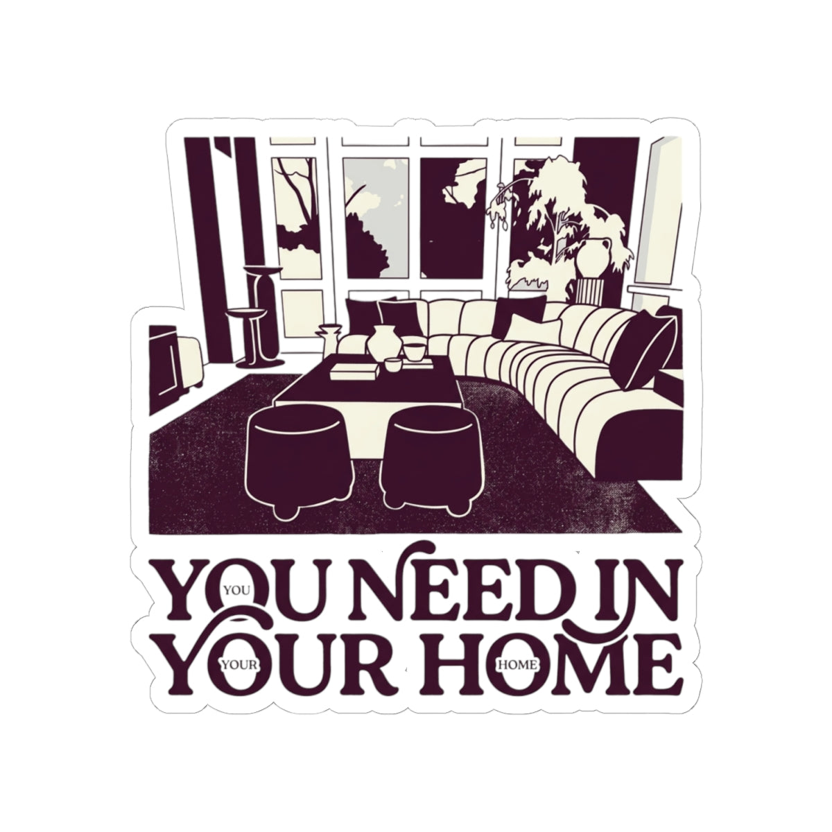 You need in your home