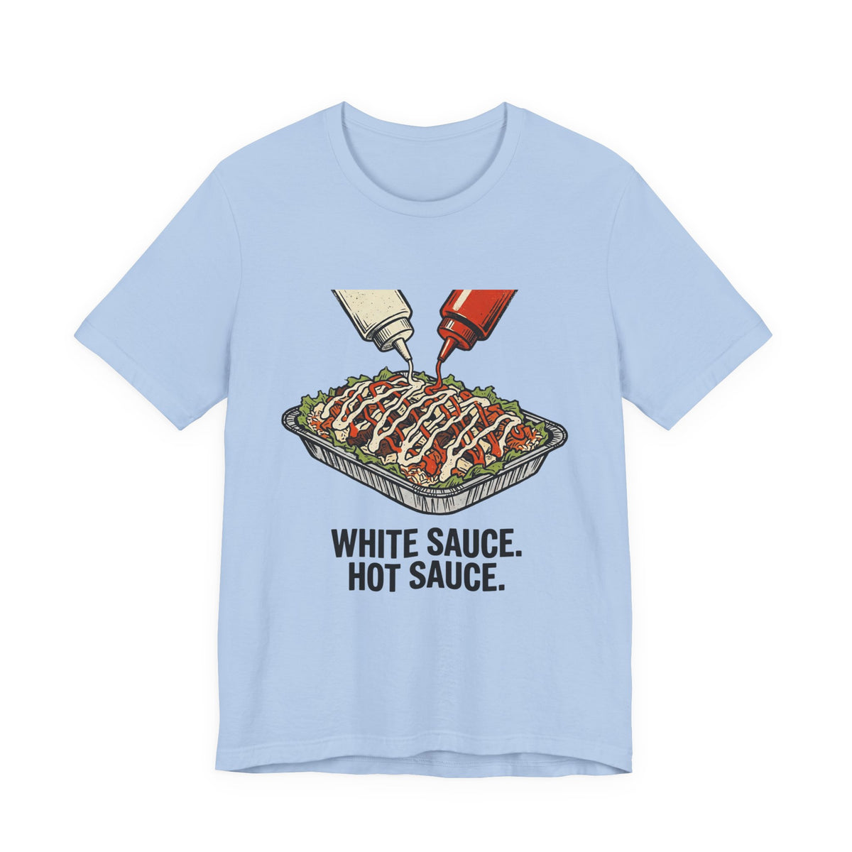 White Sauce. Hot Sauce.
