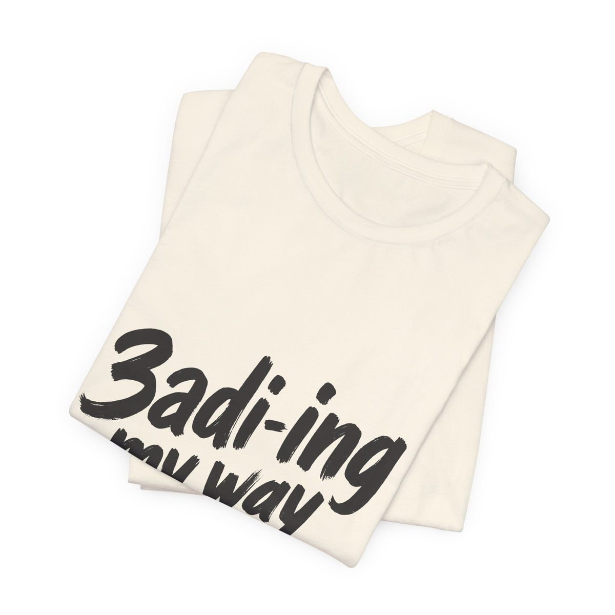 3adi-ing my way through life