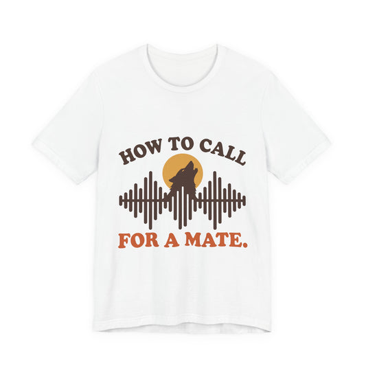 How to call for a mate.