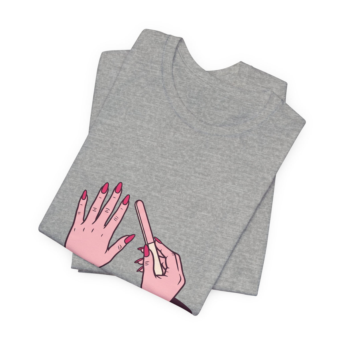 Don't Tell Me How To Do Nails (Pink)
