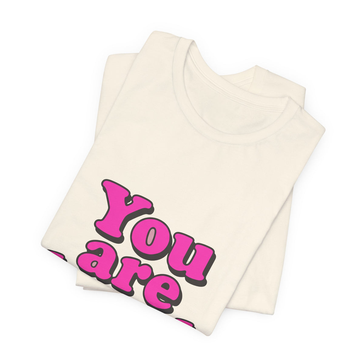 You are loved