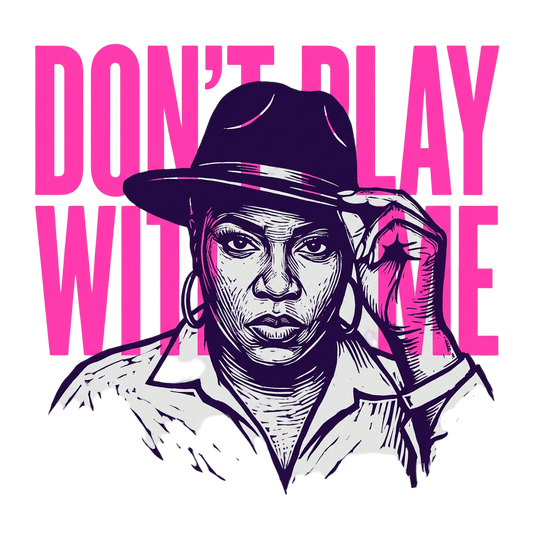 Don't Play With Me Look