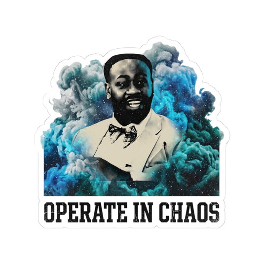 Operate in Chaos