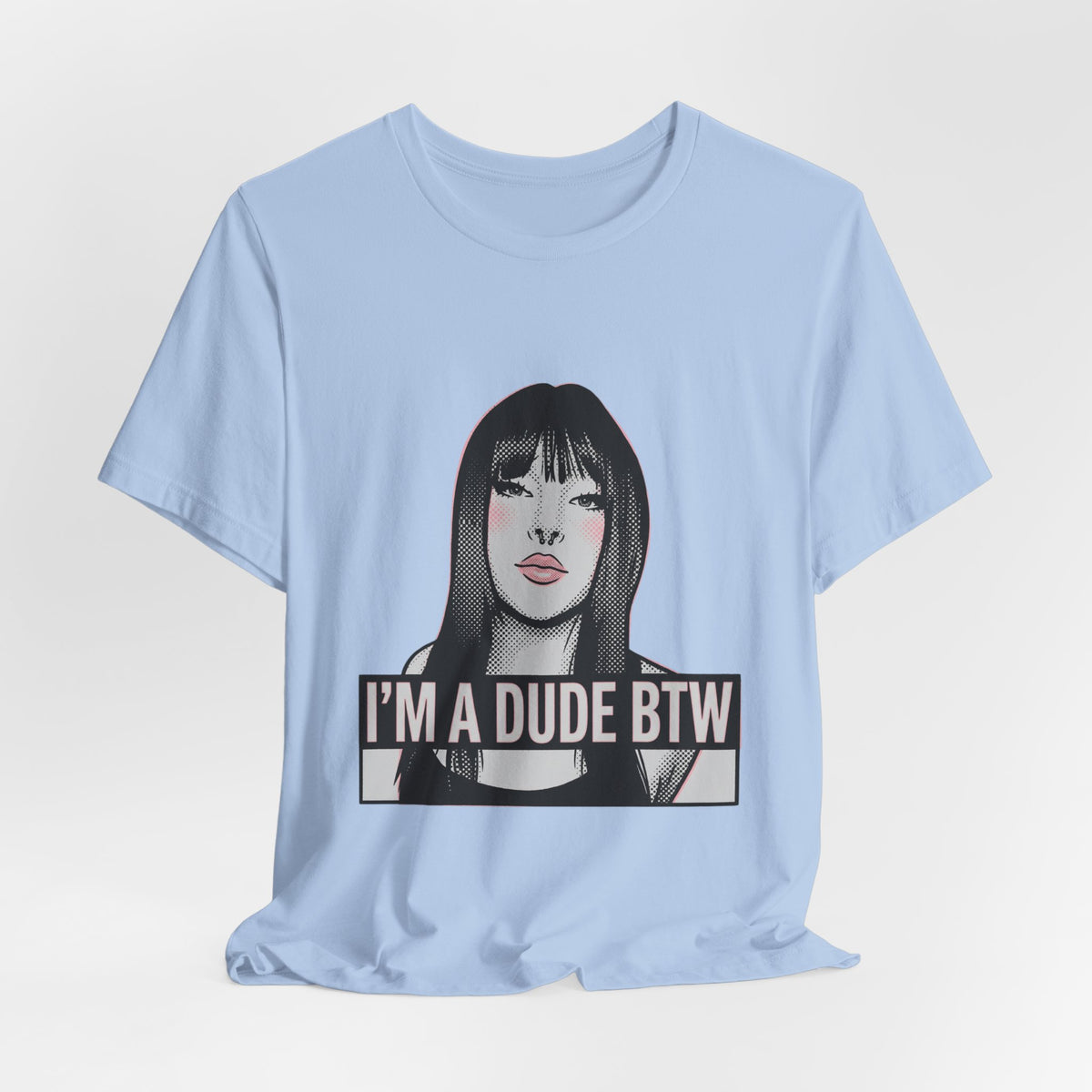 I'm a Dude Btw