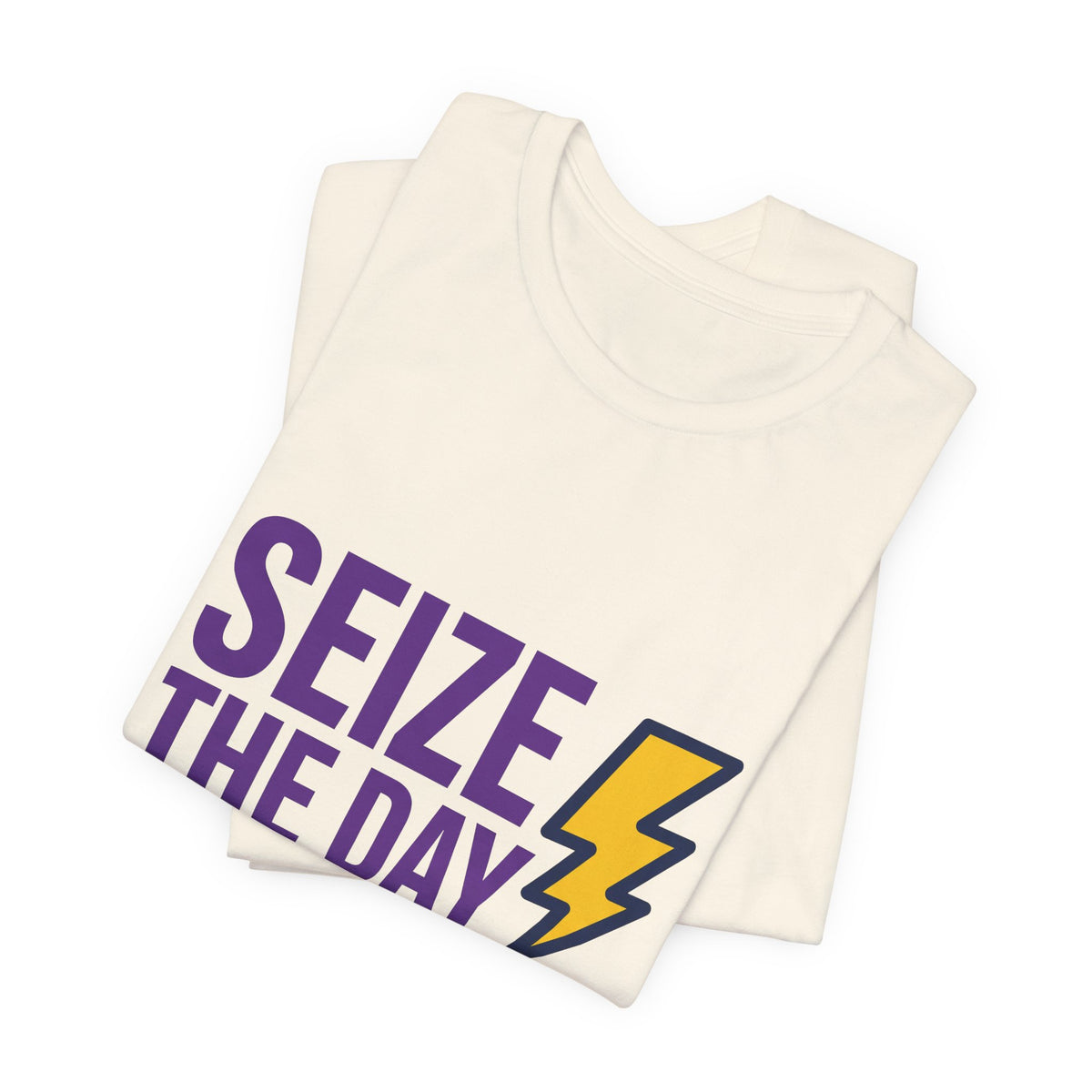 Seize the Day, Liv Your Life