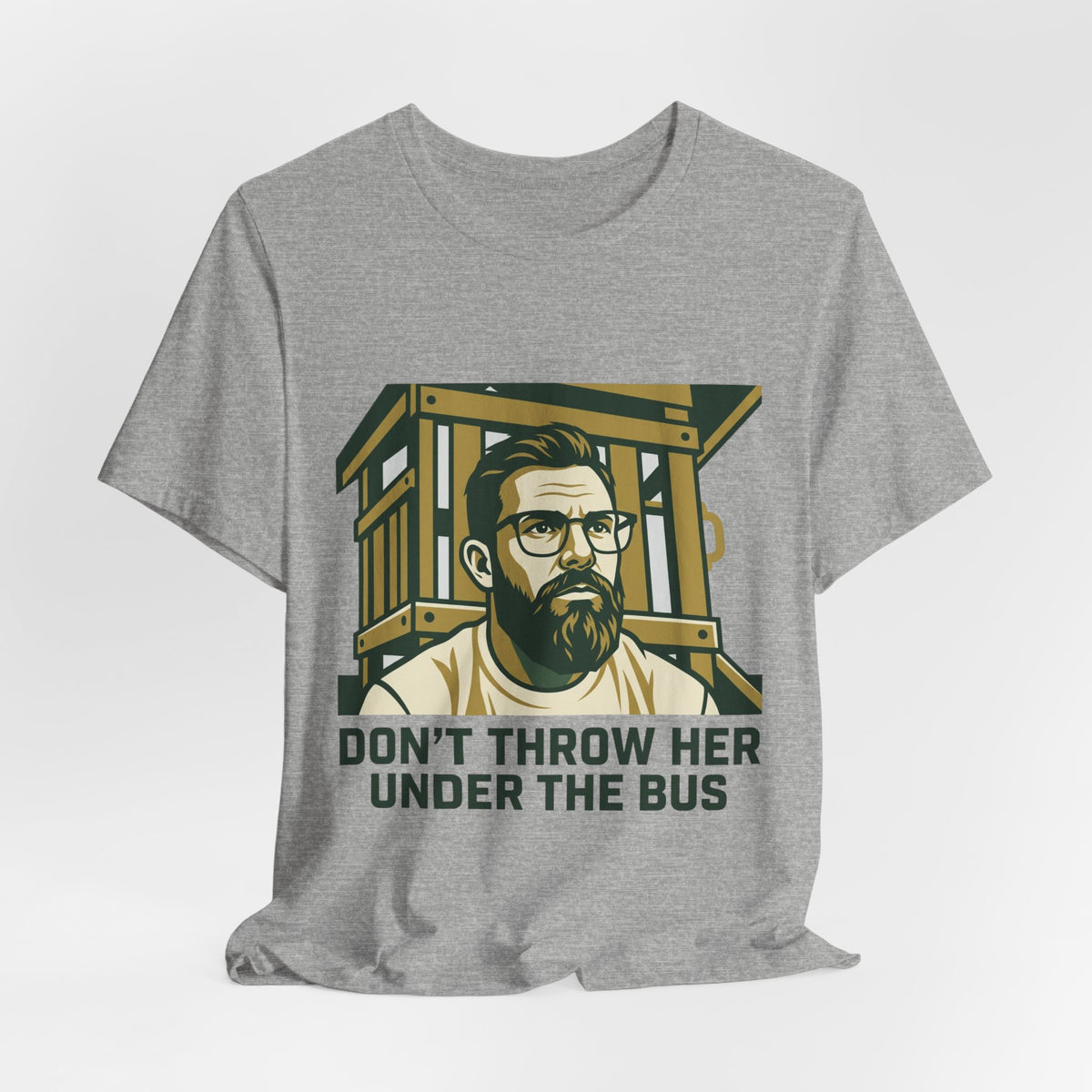DON'T THROW HER UNDER THE BUS