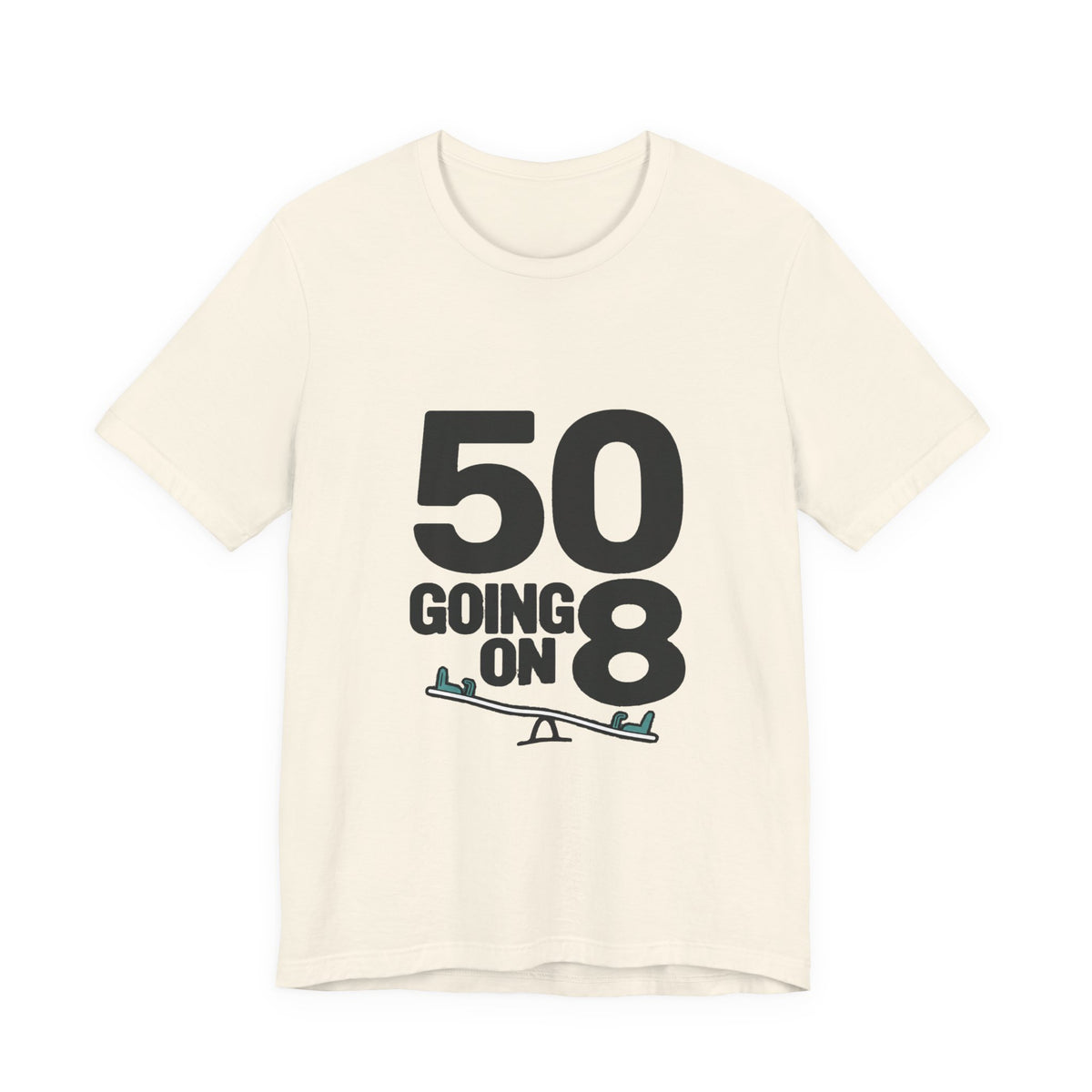50 GOING ON 8