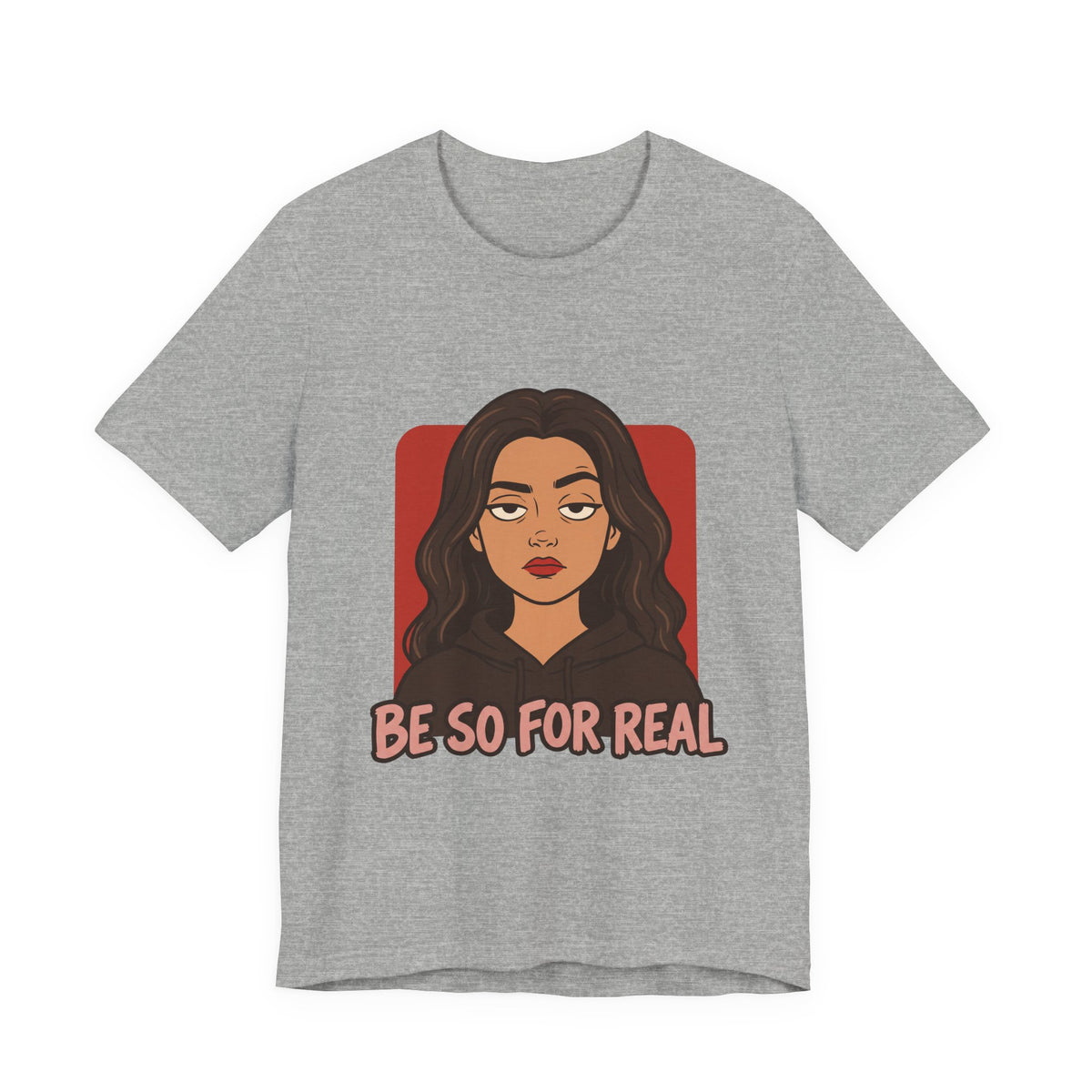 Be So For Real