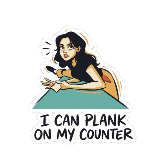Plank On My Counter