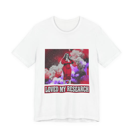 Loved My Research