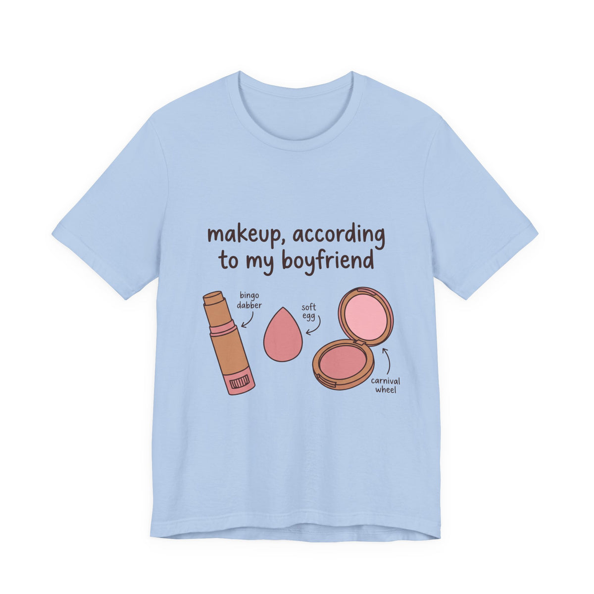 Makeup, According To My Boyfriend