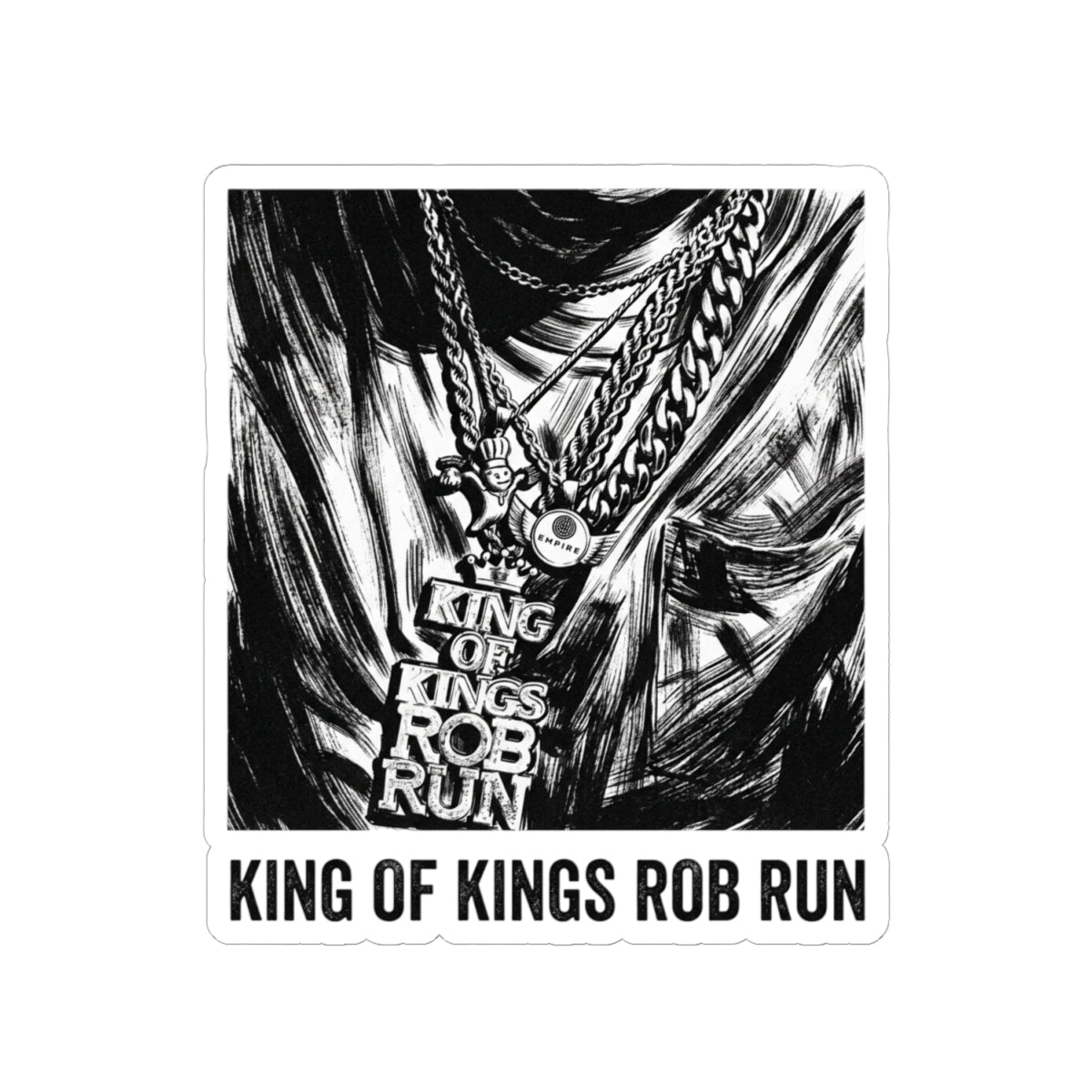 KING OF KINGS ROB RUN