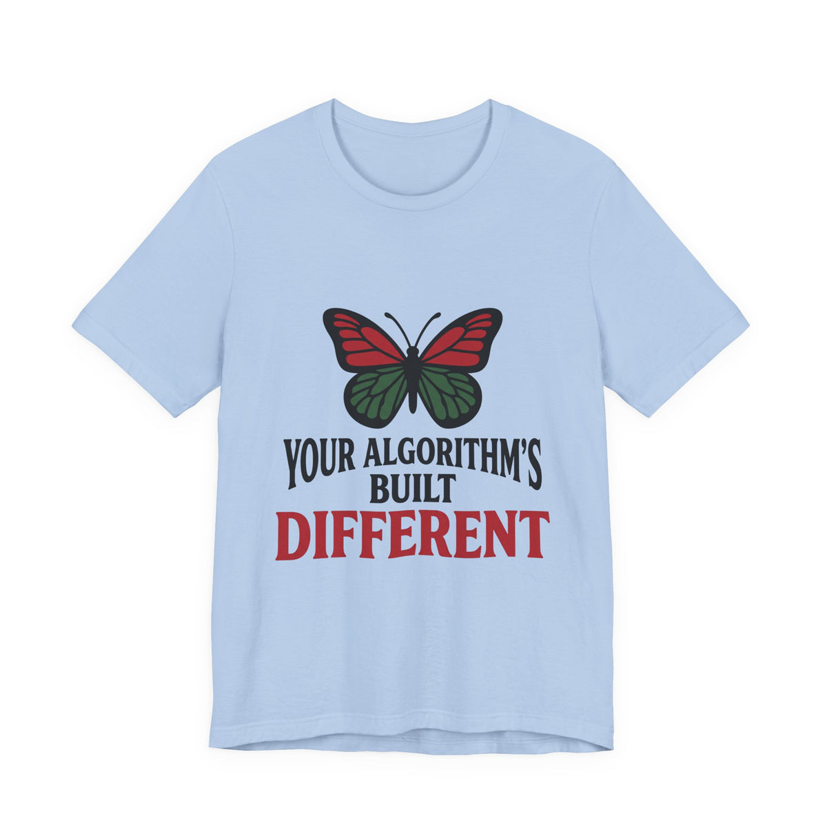Your Algorithm's Built Different