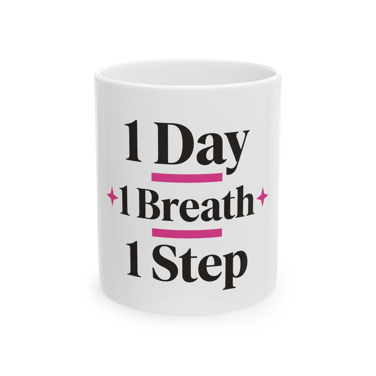 1 Day 1 Breath 1 Step