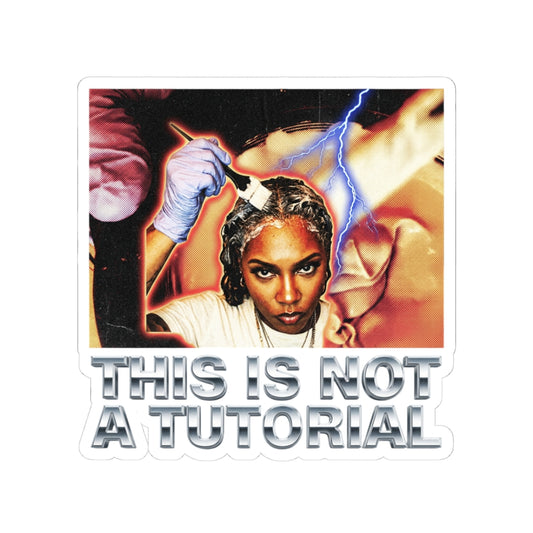 THIS IS NOT A TUTORIAL