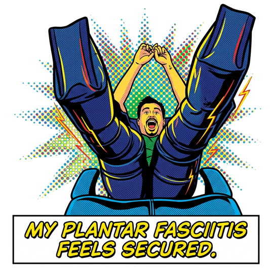 My plantar fasciitis feels secured.