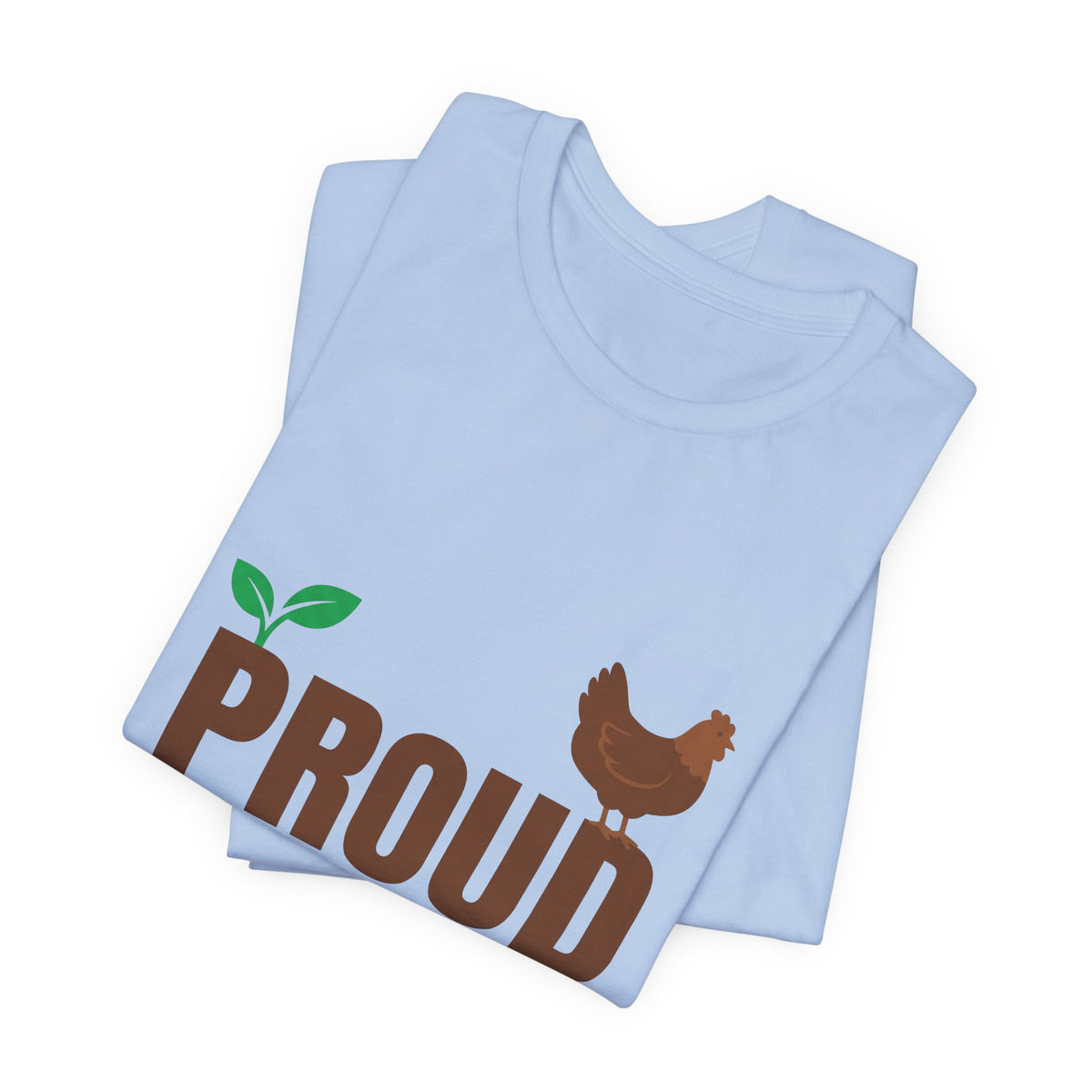 Proud Farmer Forever & Ever
