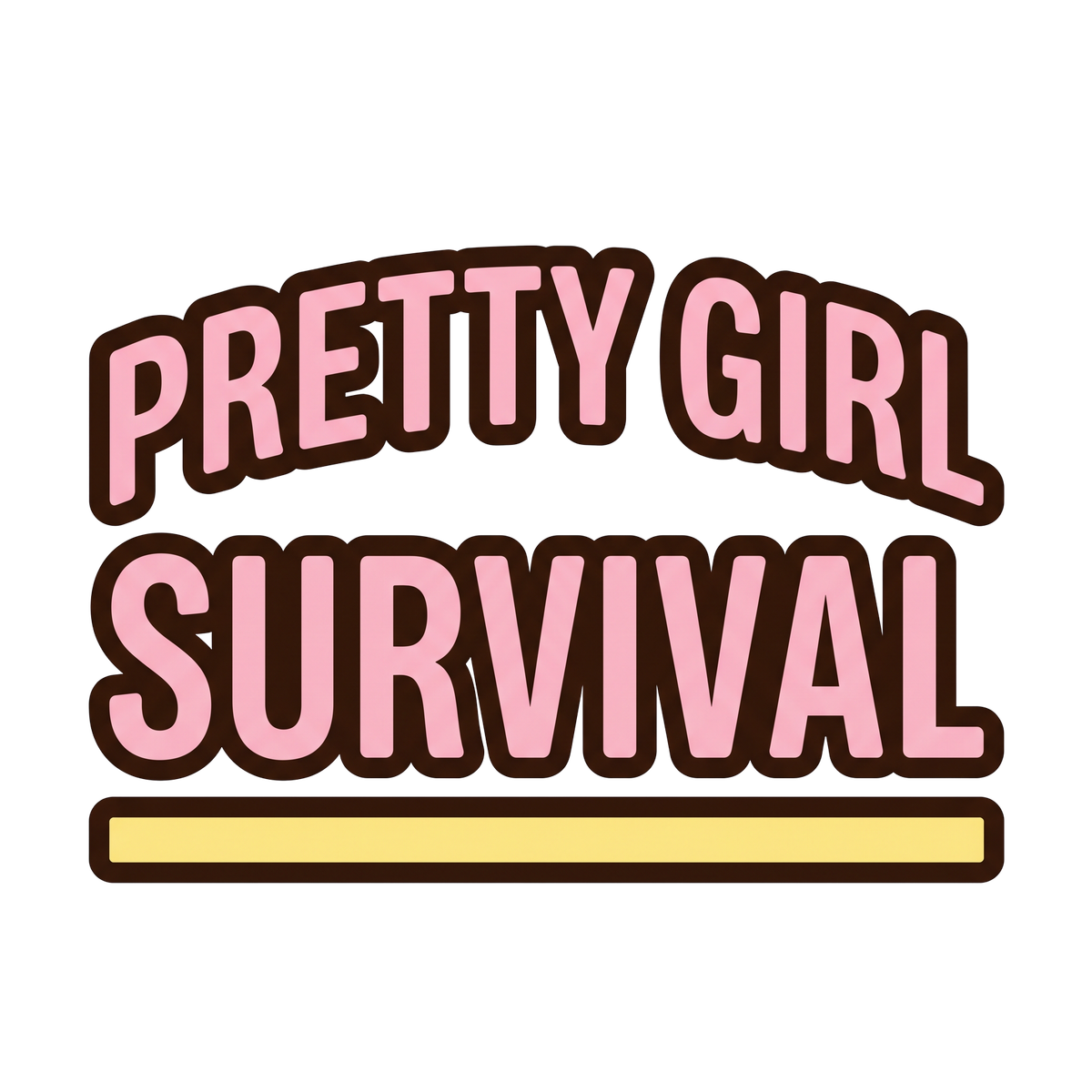 Pretty Girl Survival
