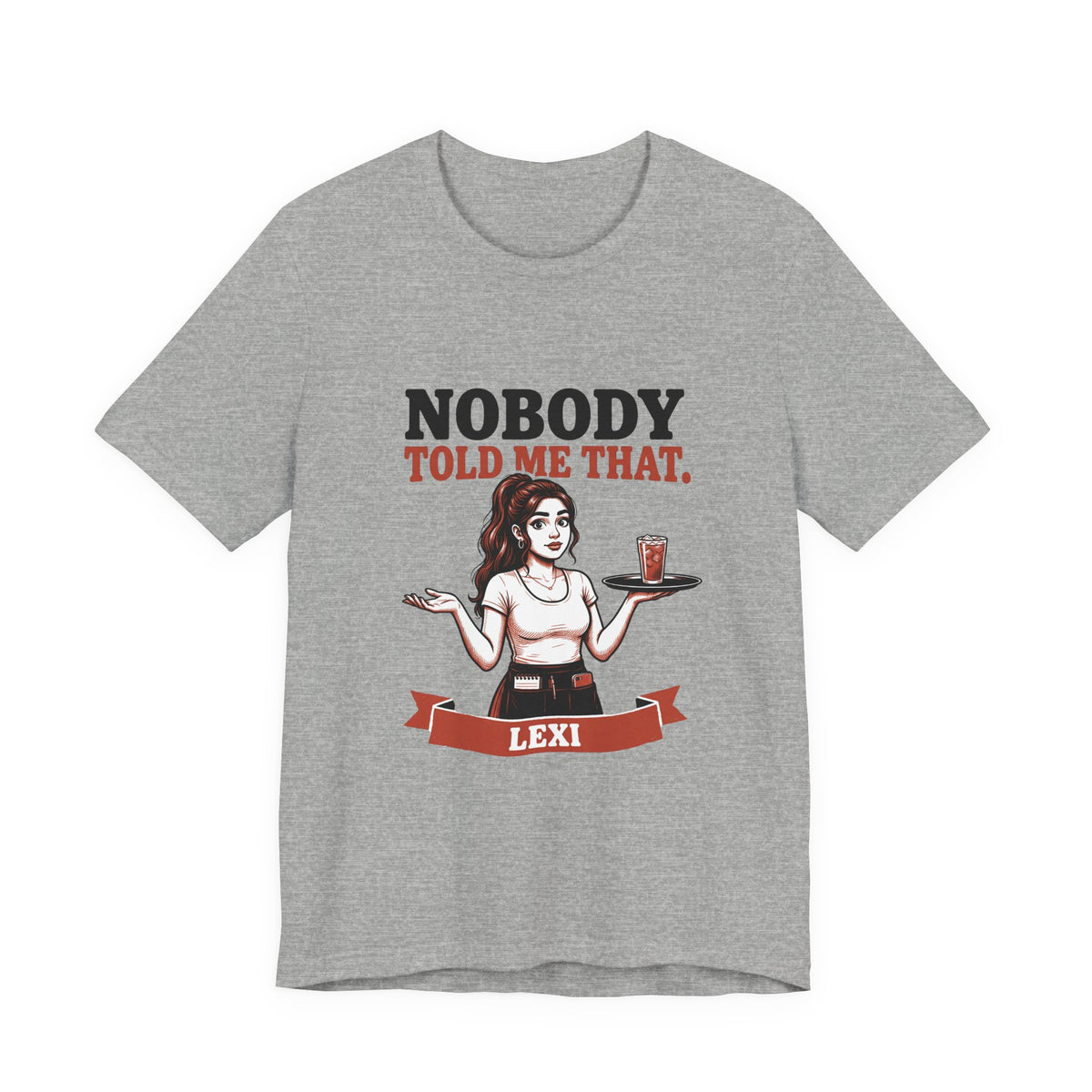 Nobody Told Me That