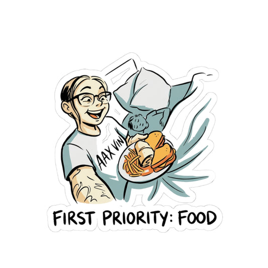 first priority: food