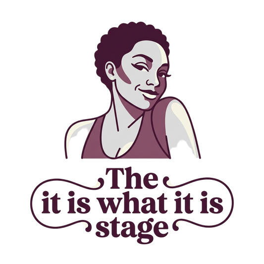 The 'it is what it is' stage