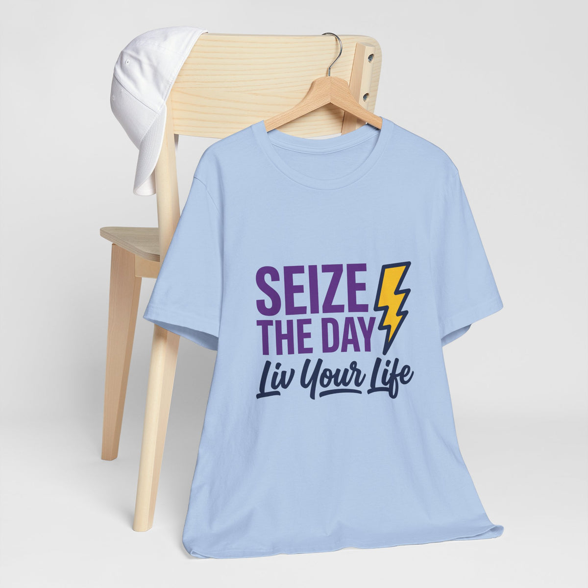 Seize the Day, Liv Your Life