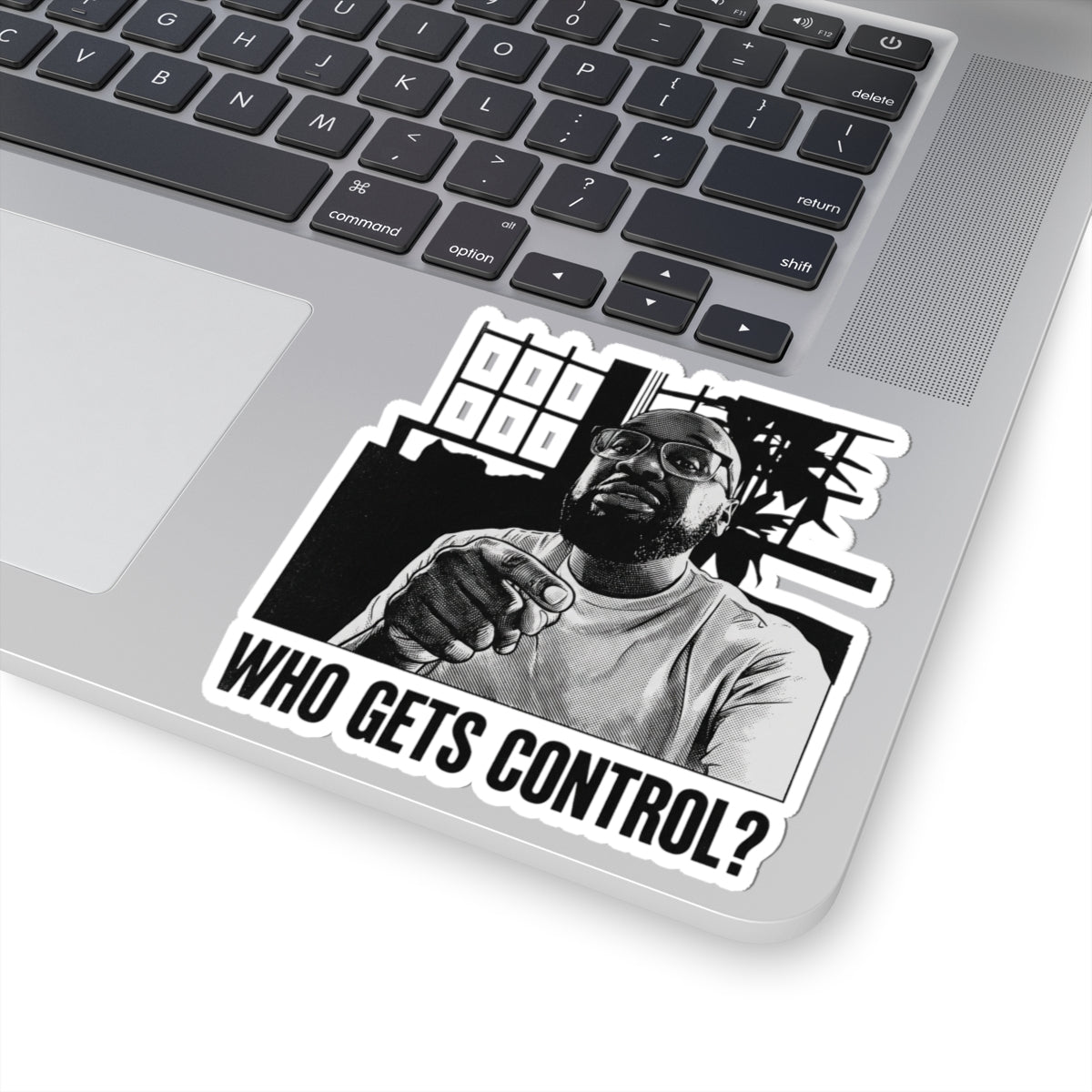 WHO GETS CONTROL?