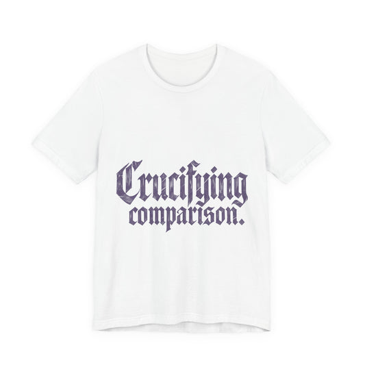 Crucifying Comparison