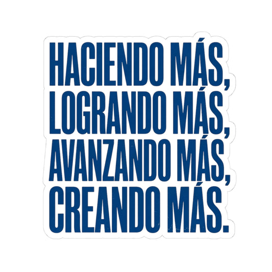 Haciendo Más, Logrando Más (refined)