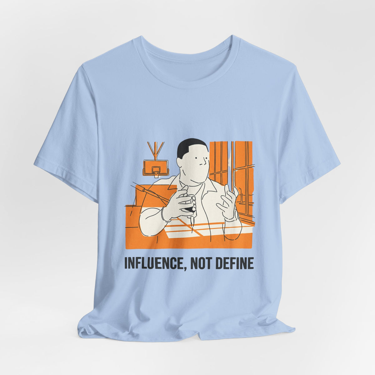 Influence, Not Define