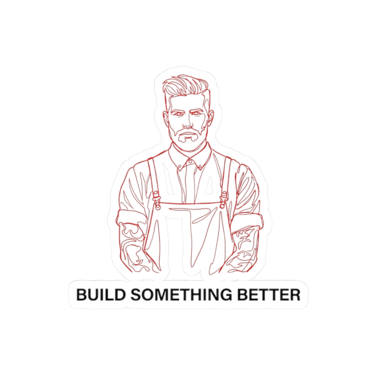 Build Something Better