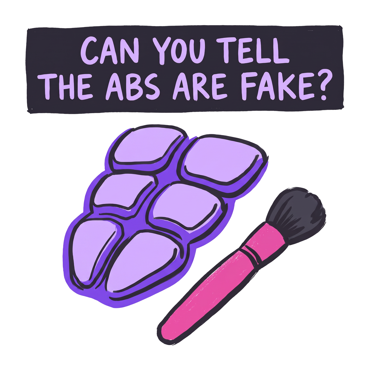 Can You Tell The Abs Are Fake?