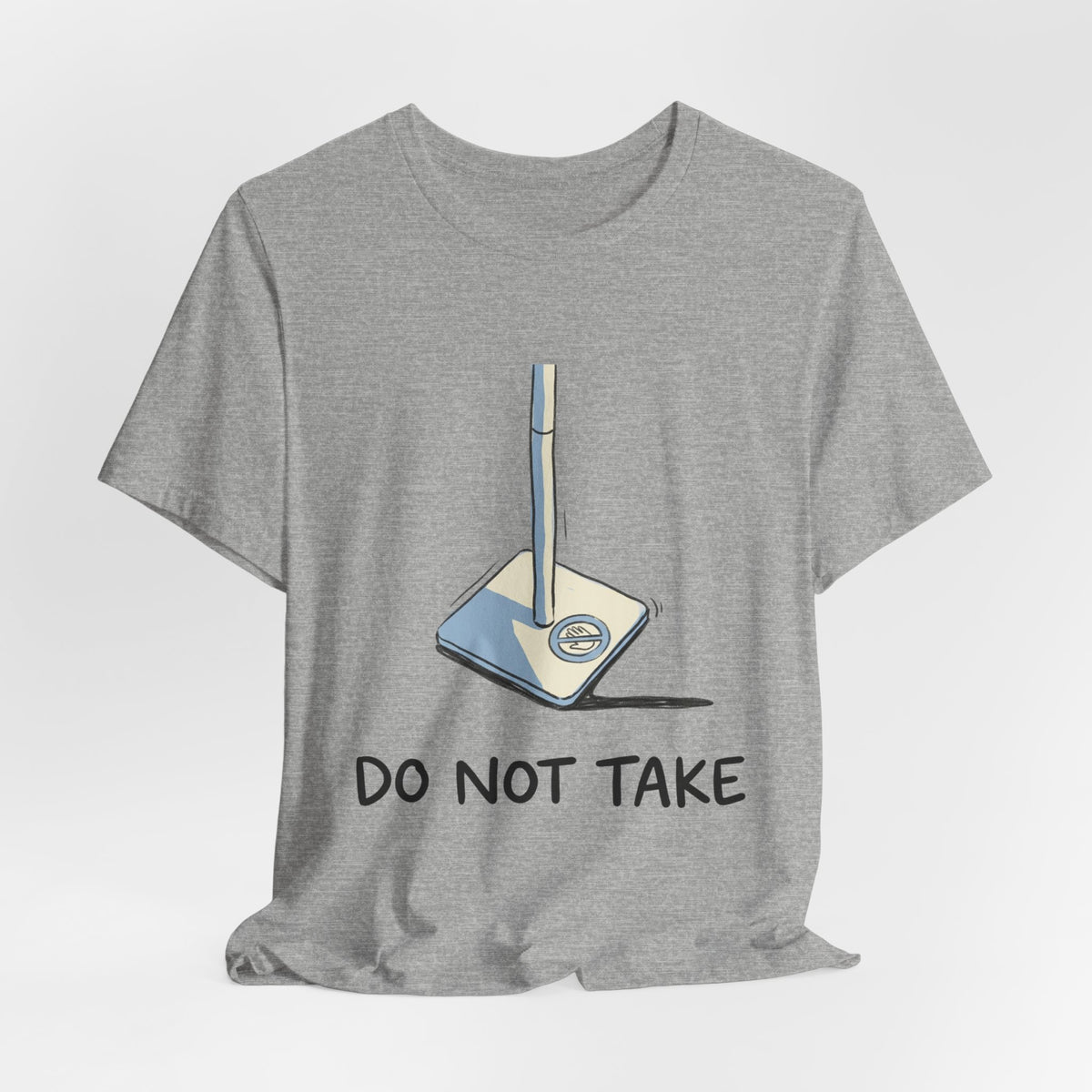 DO NOT TAKE