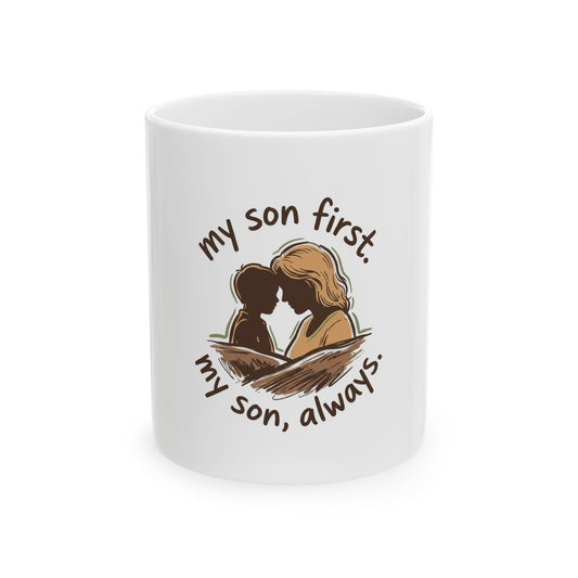 My Son First, Always