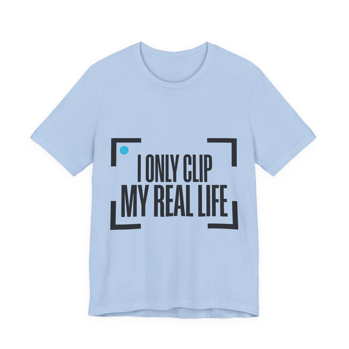 I Only Clip My Real Life