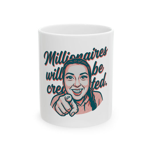 Millionaires Will Be Created
