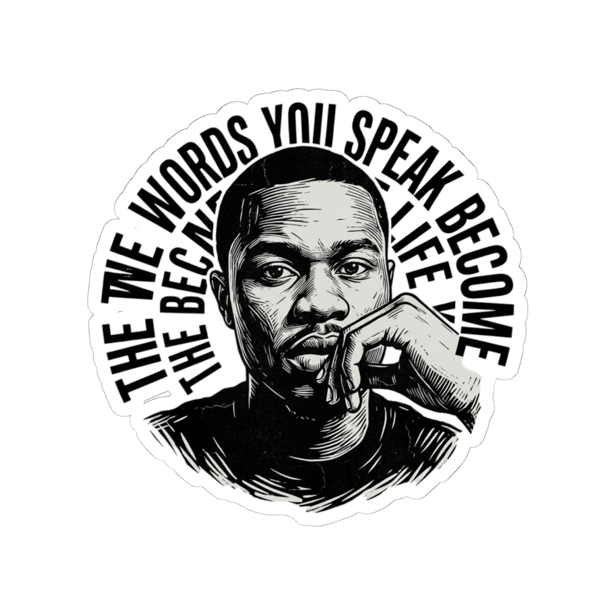 The Words You Speak
