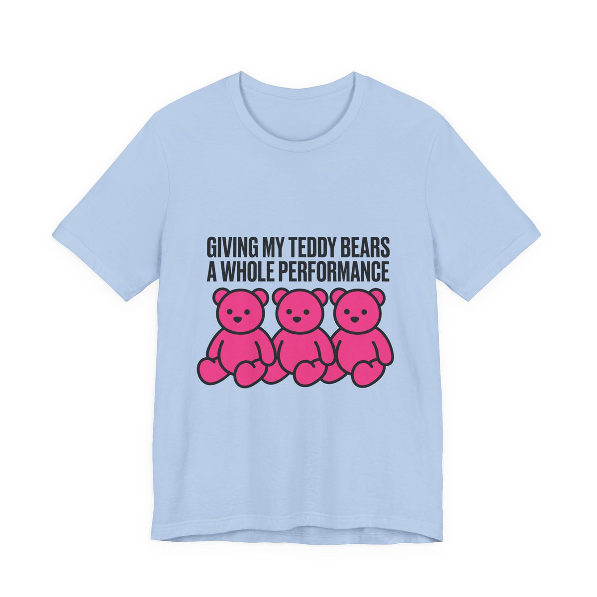Giving my teddy bears a whole performance