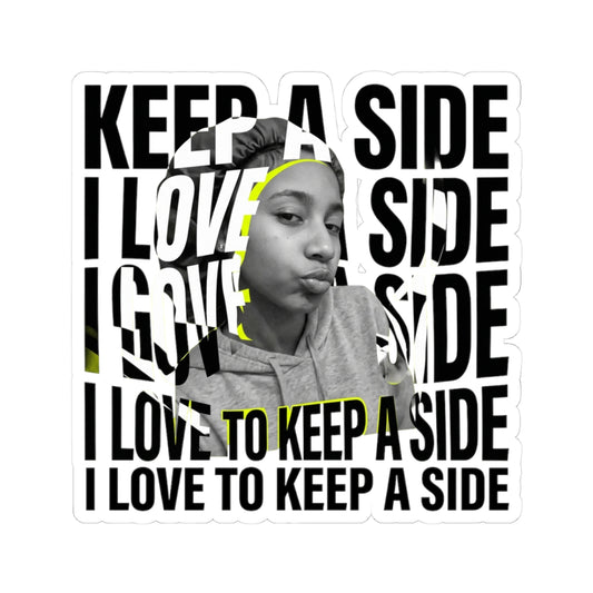 I love to keep a side