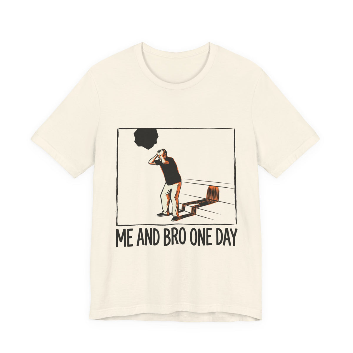 ME AND BRO ONE DAY
