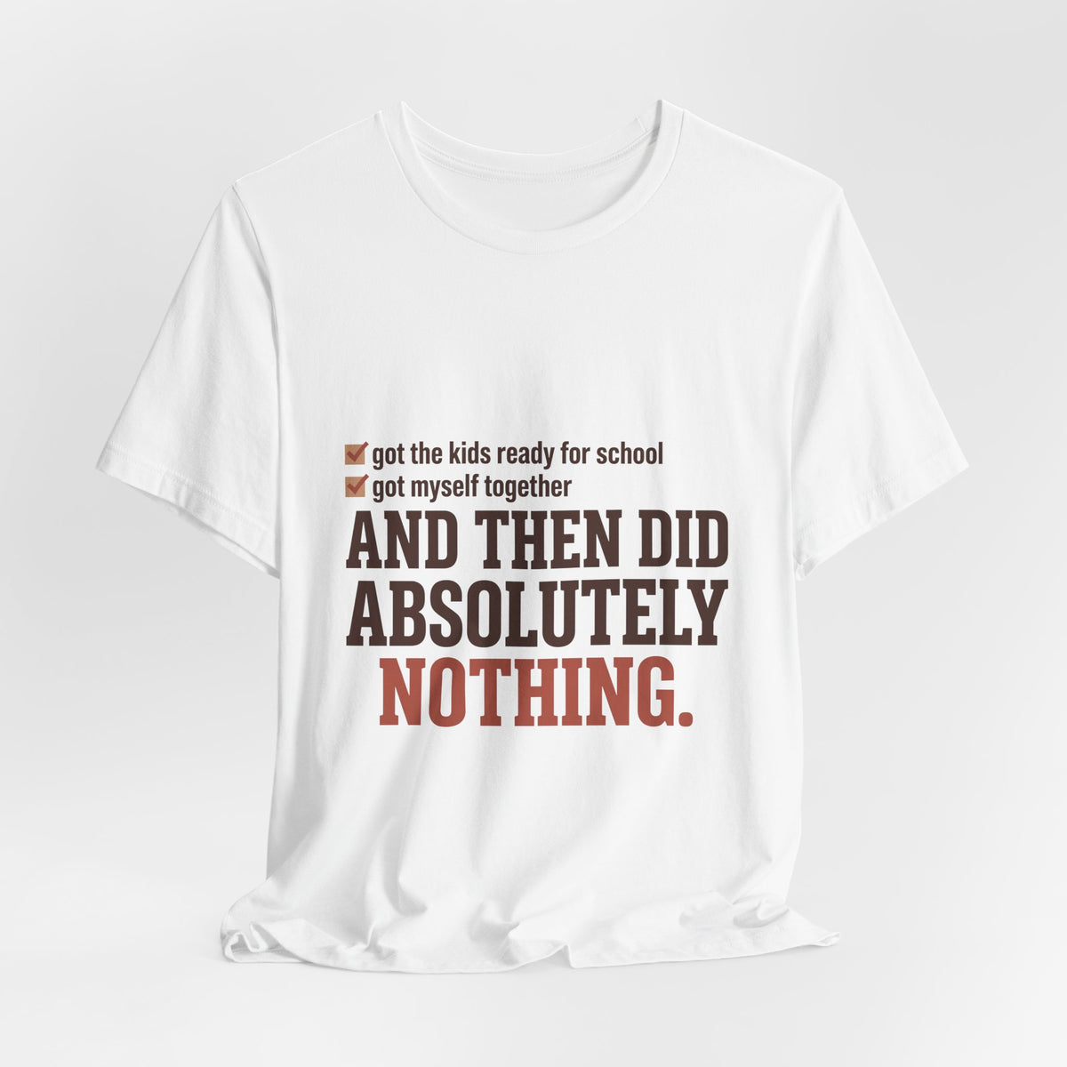 And Then Did Absolutely Nothing