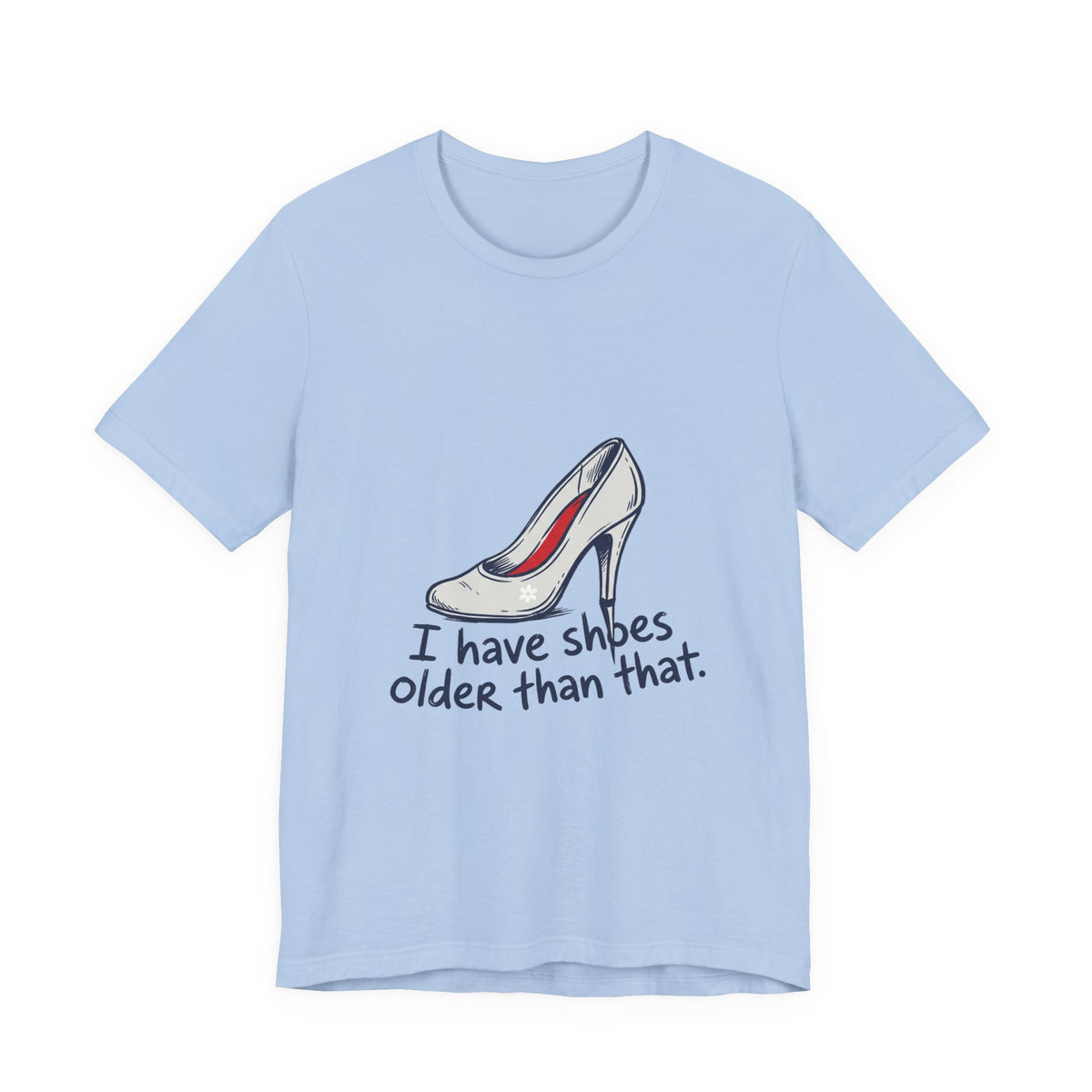 Shoes Older Than That