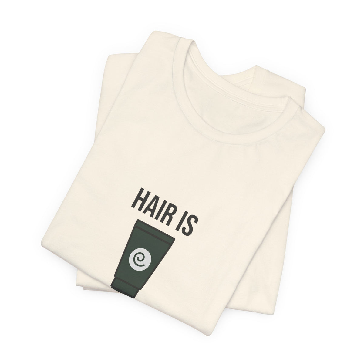 Hair is Men's Makeup Graphic