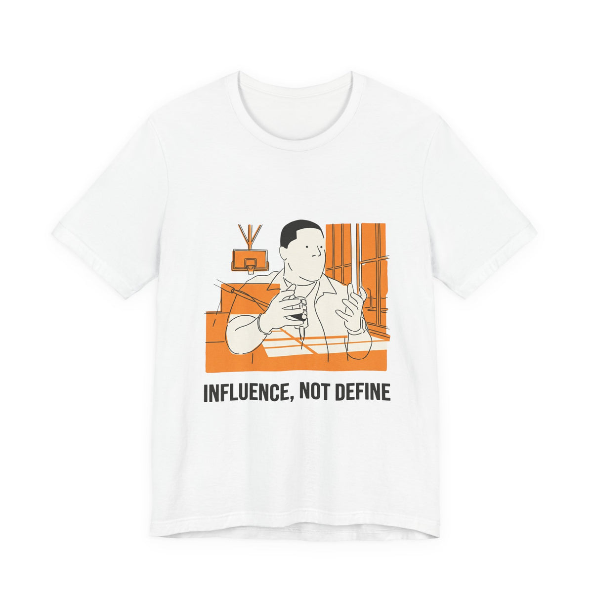 Influence, Not Define