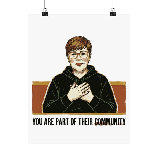 You are part of their community