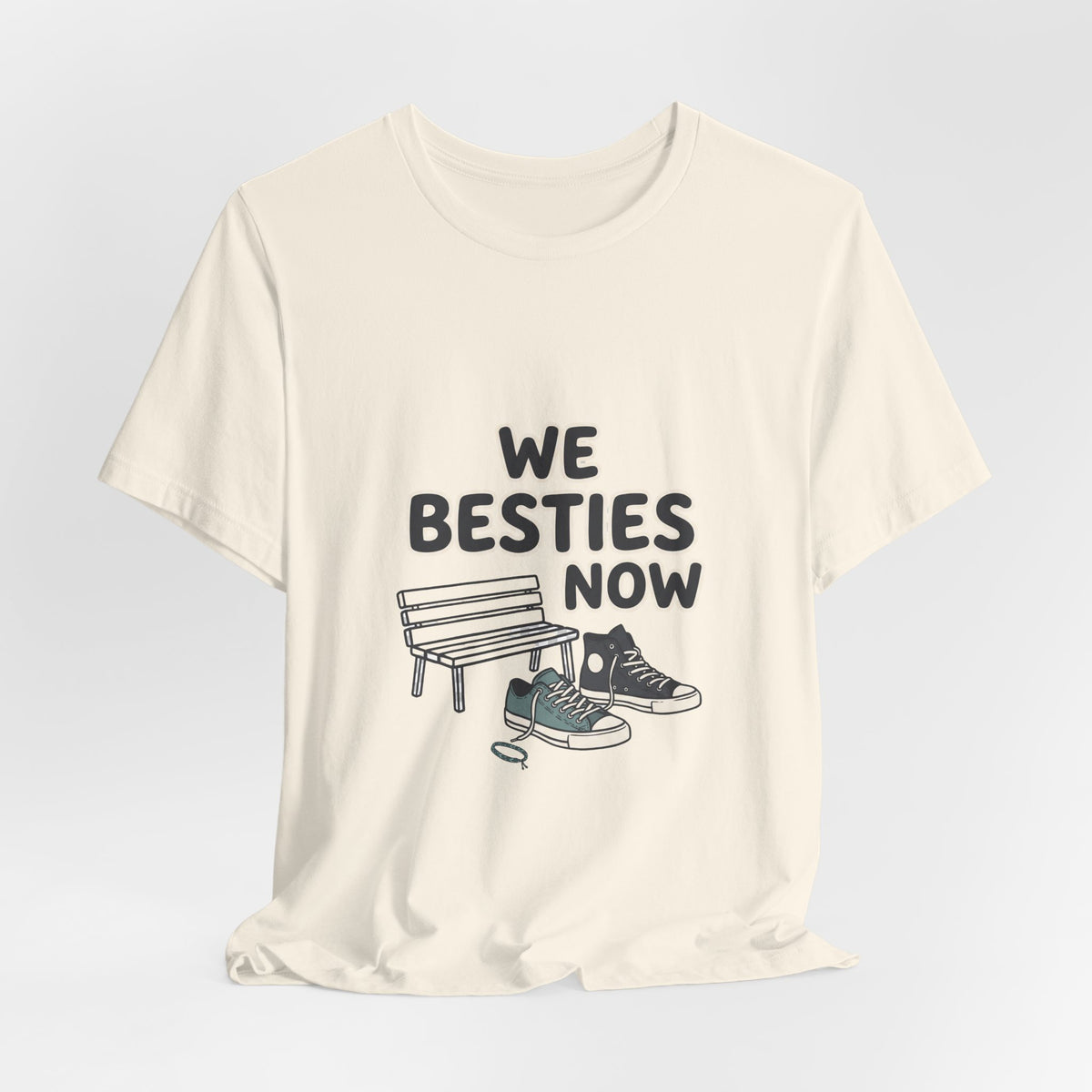 WE BESTIES NOW